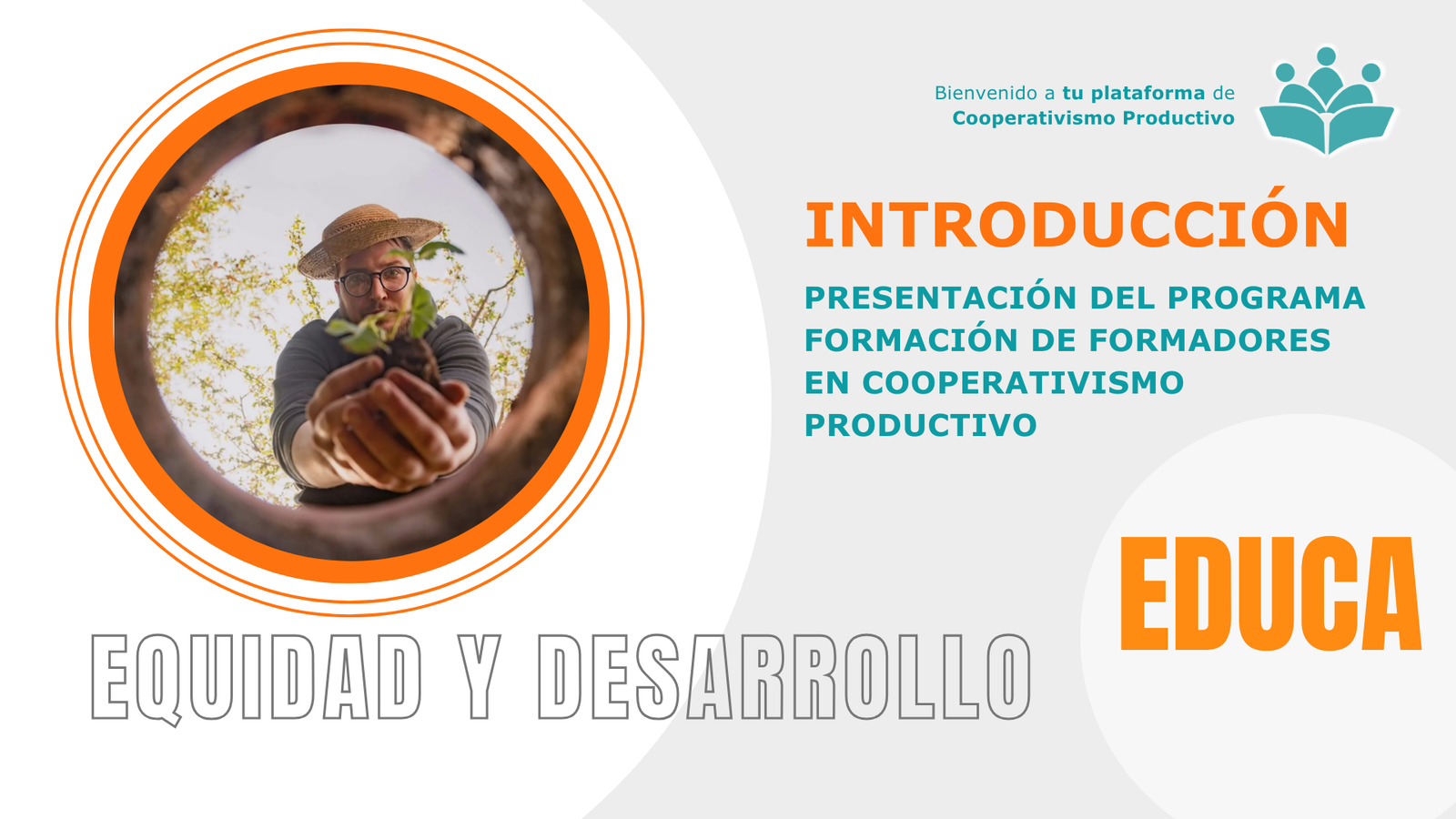 Introducción: Presentación del Programa de Formación de Formadores en Cooperativismo Productivo