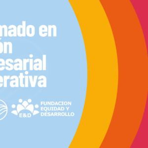 Diplomado en Gestión Empresarial Cooperativa